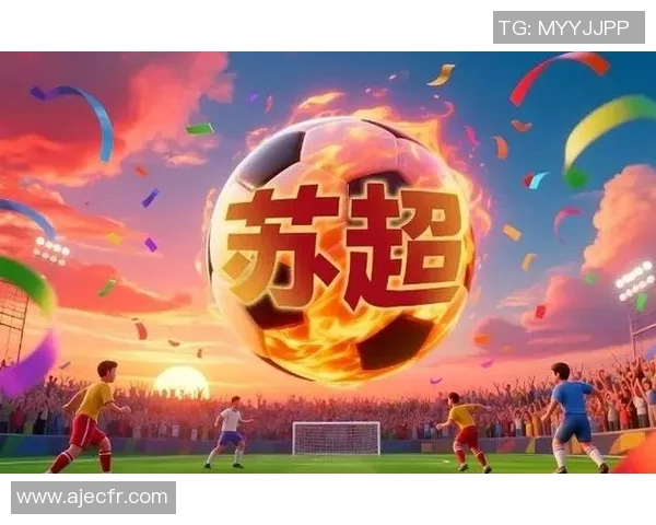 南京足球队的崛起与发展:探索这座城市的足球力量与未来潜力 南京足球队的崛起与发展:探索这座城市的足球力量与未来潜力