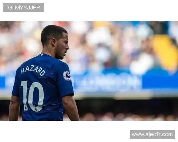 阿扎尔与足球明星的传奇故事探秘及其在球场上的辉煌瞬间 阿扎尔与足球明星的传奇故事探秘及其在球场上的辉煌瞬间